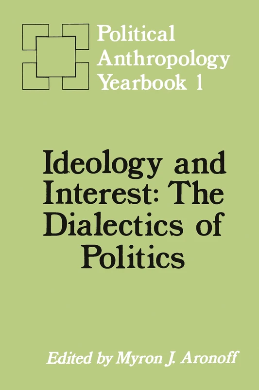 Ideology and Interest: The Dialectics of Politics: 001 - Image 1