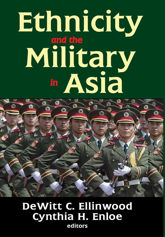Routledge - Ethnicity and the Military in Asia - Scholarly Volume