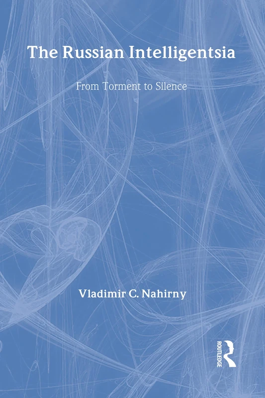 The Russian Intelligentsia: From Torment to Silence - Image 1