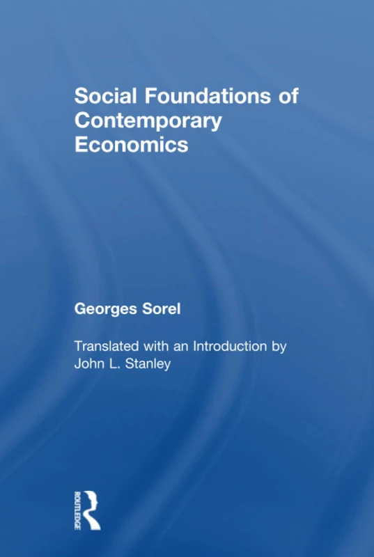 Social Foundations of Contemporary Economics