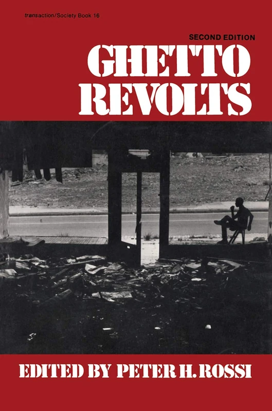 Ghetto Revolts (Transaction/Society Book Series, Ta/S-1)
