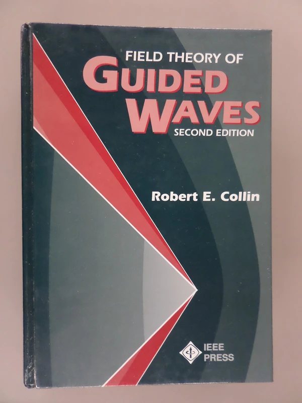 Field Theory of Guided Waves: 5 (IEEE Press Series on Electromagnetic Wave Theory)
