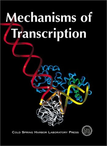 Mechanisms of Transcription: 63 (CSH Symposia on Quantitative Biology): v. 63 (Cold Spring Harbor Symposia on Quantitative Biology Series)
