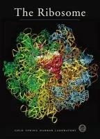 The Ribosome: Proceedings of 2001 Symposium: 66 (Cold Spring Harbor Symposia on Quantitative Biology Series): v. 66