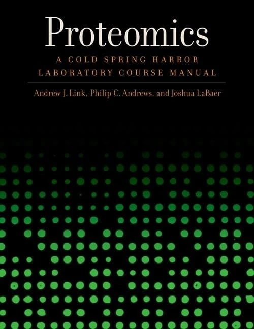 Proteomics: A Cold Spring Harbor Laboratory Course Manual