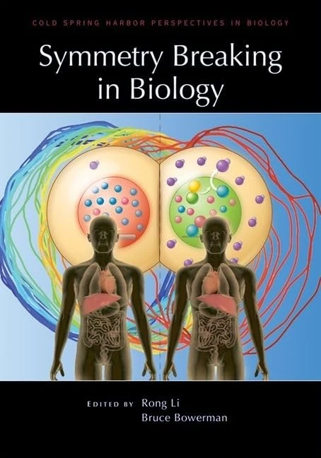 Symmetry Breaking in Biology (Cold Spring Harbor Perspectives in Biology)