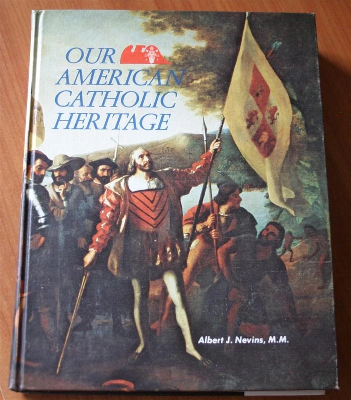 Our American Catholic Heritage - Insightful History Book - Image 1