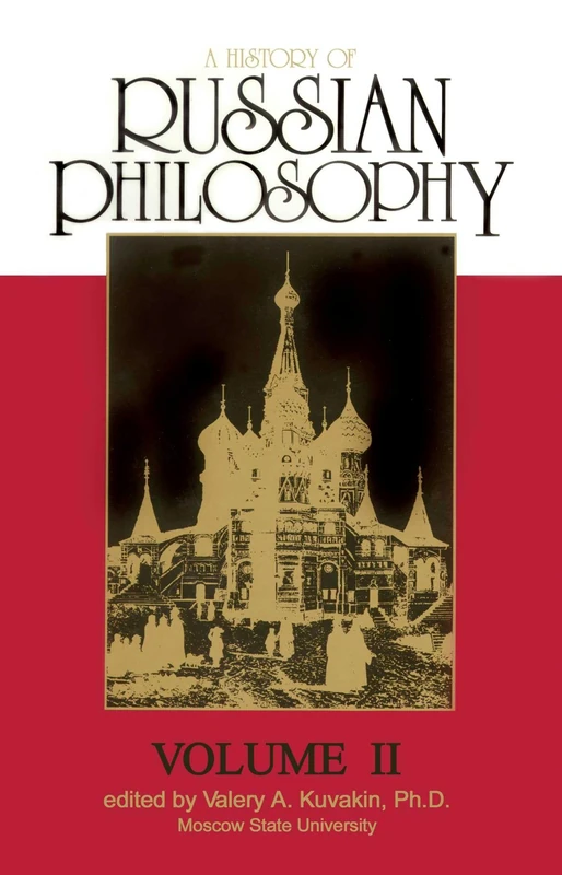 A History of Russian Philosophy: From the Tenth to the Twentieth Centuries