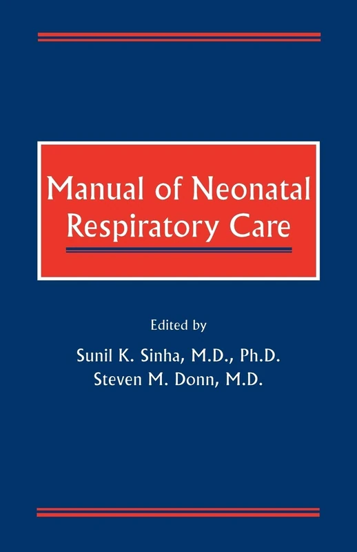 Manual of Neonatal Respiratory Care