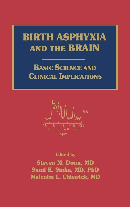 Wiley Birth Asphyxia and the Brain - Medical Textbook