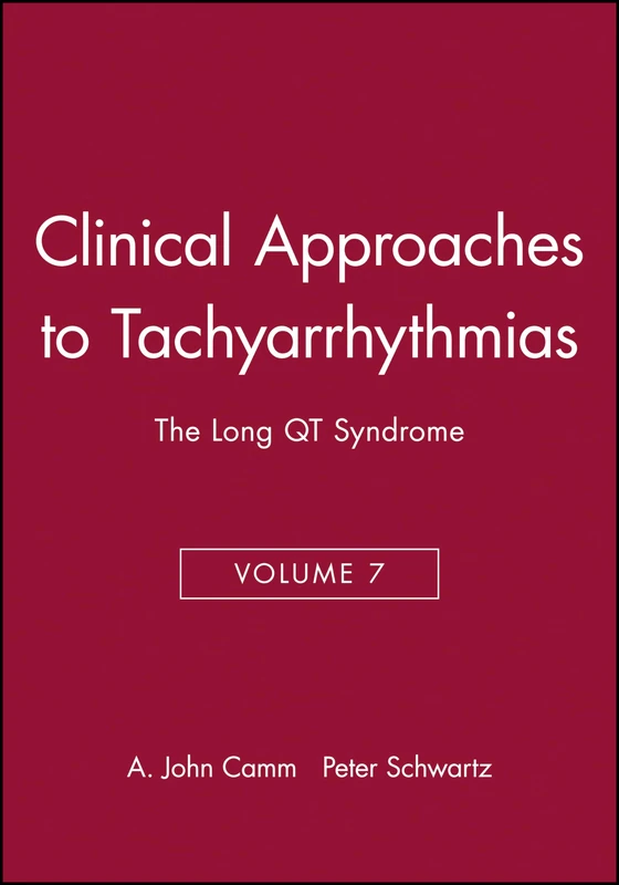 Clinical Approaches to Tachyarrhythmias, The Long QT Syndrome
