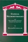 Clinical Neuromythology and Other Arguments and Essays, Pertinent and Impertinent