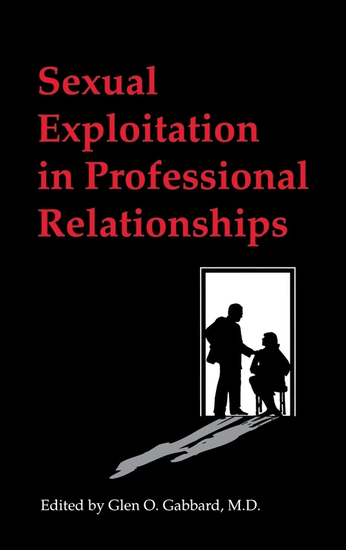 Sexual Exploitation in Professional Relationships