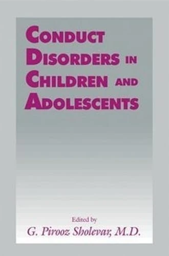 Conduct Disorders in Children and Adolescents: Etiology, Assessment, and Treatment