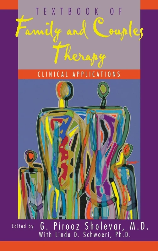Textbook of Family and Couples Therapy: Clinical Applications