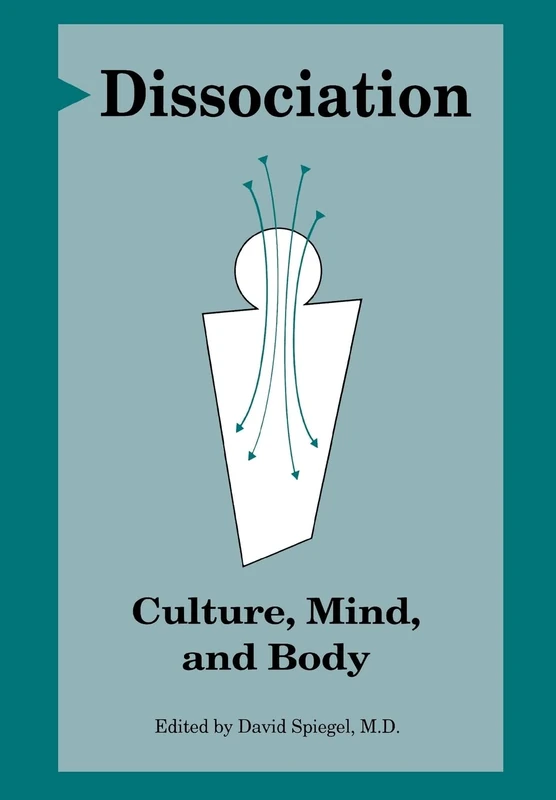 Dissociation: Culture, Mind and Body