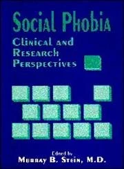 Social Phobia: Clinical and Research Perspectives
