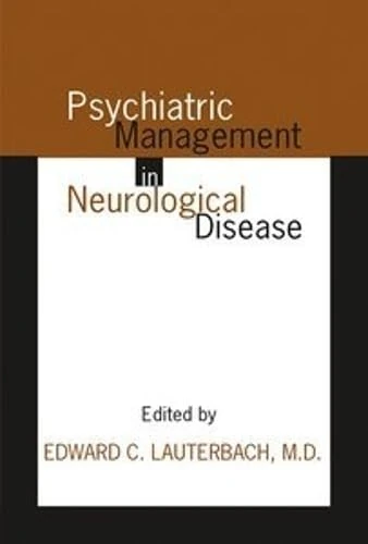Psychiatric Management in Neurological Disease