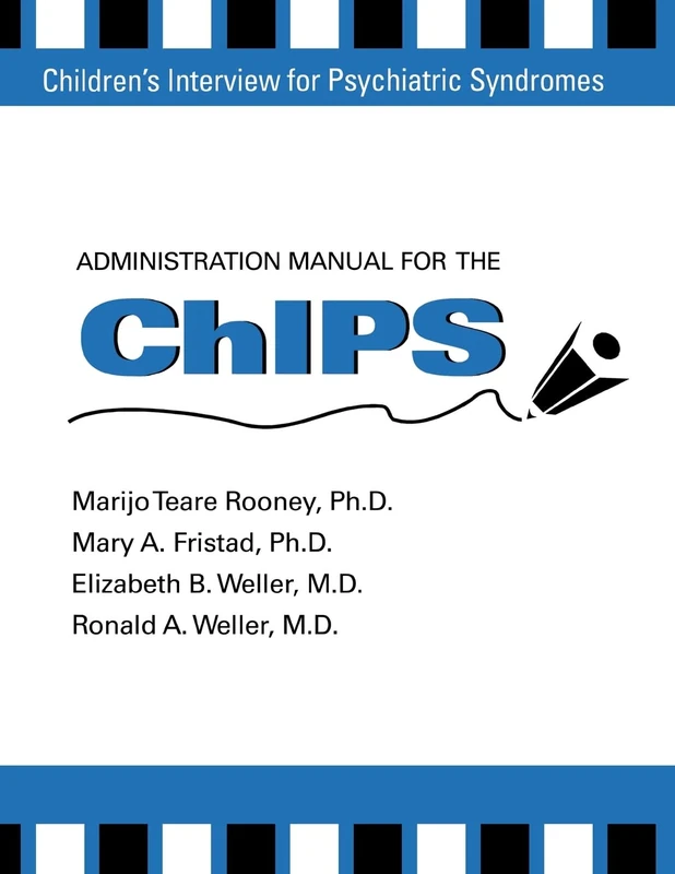 Children's Interview for Psychiatric Syndromes (ChIPS): Administration Manual - Image 1