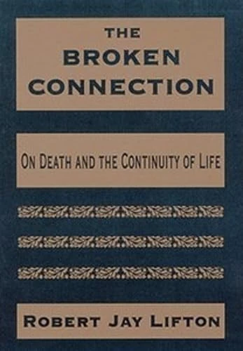The Broken Connection: On Death and the Continuity of Life - Image 1