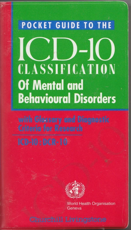 Who Pocket Guide to Classification of Mental and Behavioural Disorders: Who Pckt Gde Class Mental USA 1e: With Glossary and Diagnostic Criteria for Research