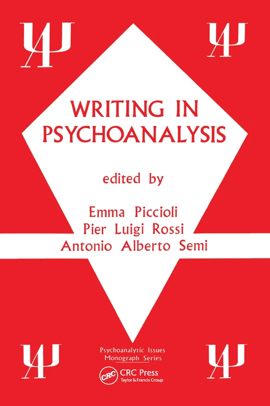 Routledge Writing in Psychoanalysis - Essay Collection