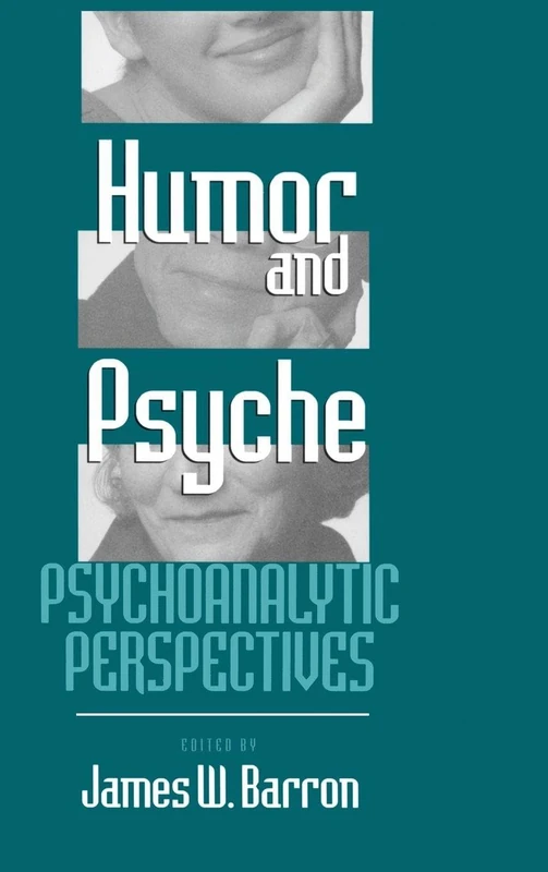 Humor and Psyche: Psychoanalytic Perspectives