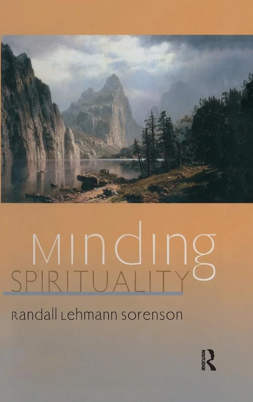 Minding Spirituality: 24 (Relational Perspectives Book Series)