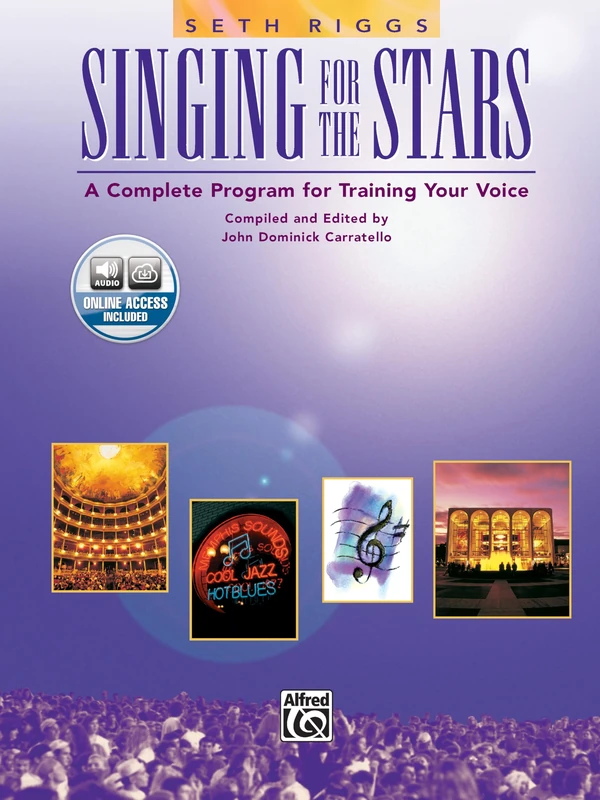 Singing for the Stars (book and 2 CDs): A Complete Program for Training Your Voice
