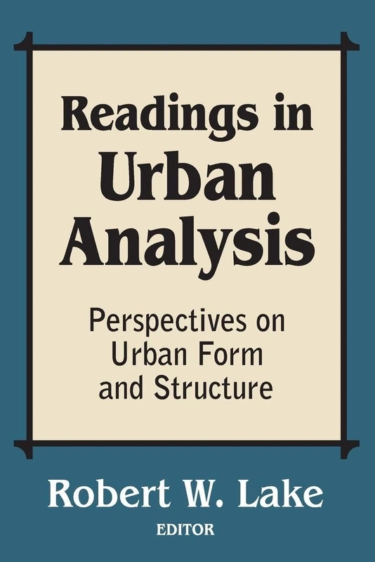 Readings in Urban Analysis: Perspectives on Urban Form and Structure