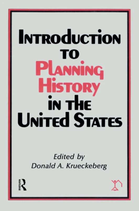 Introduction to Planning History in the United States
