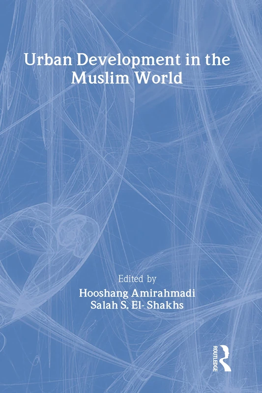 Urban Development in the Muslim World