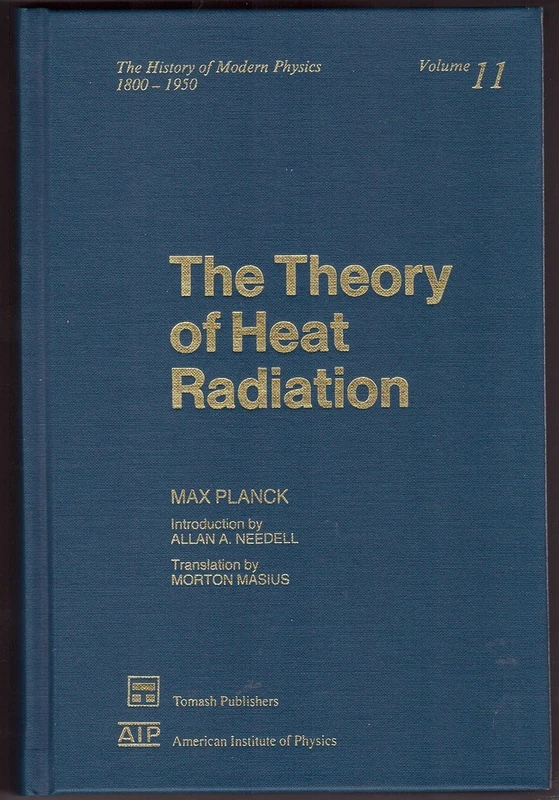 The Theory of Heat Radiation: 11 (History of Modern Physics and Astronomy, 11) - Image 1