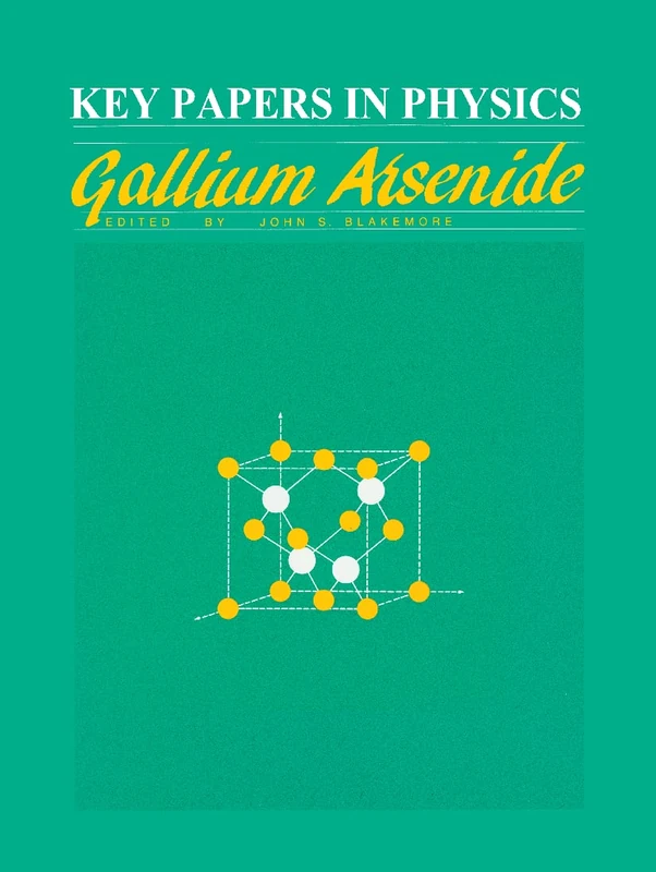 GALLIUM ARSENIDE (Key Papers in Applied Physics) - Image 1
