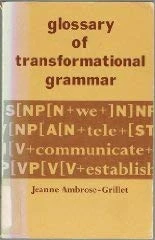 Glossary of Transformational Grammar