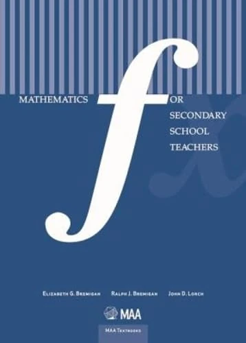 Mathematics for Secondary School Teachers (MAA Textbooks)