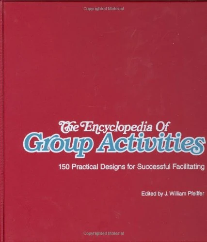 The Encyclopedia of Group Activities, Loose-Leaf Package: 150 Practical Designs for Successful Facilitating