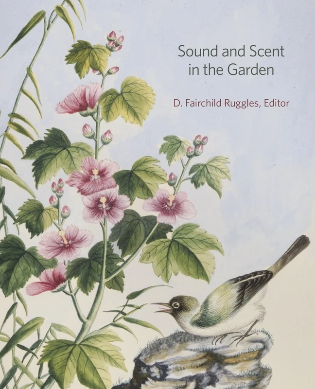 Sound and Scent in the Garden (Dumbarton Oaks Colloquium on the History of Landscape Archit): 38