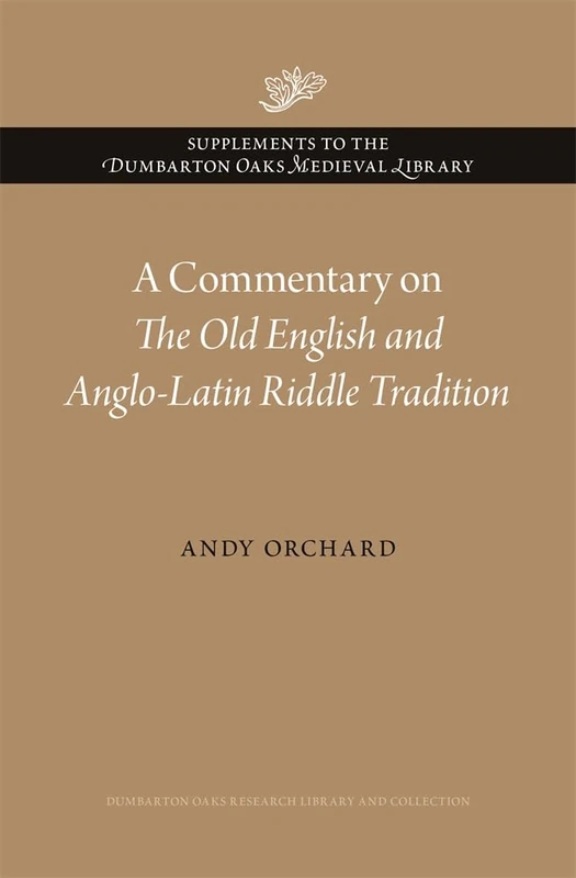 A Commentary on The Old English and Anglo-Latin Riddle Tradition: 2