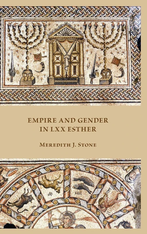 Empire and Gender in LXX Esther (Early Judaism and Its Literature)