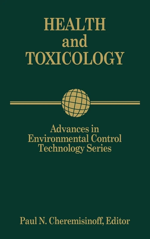 Advances in Environmental Control Technology: Health and Toxicology