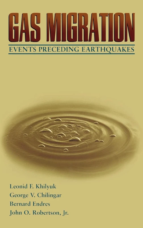 Gas Migration: Events Preceding Earthquakes (Petroleum Engineering)