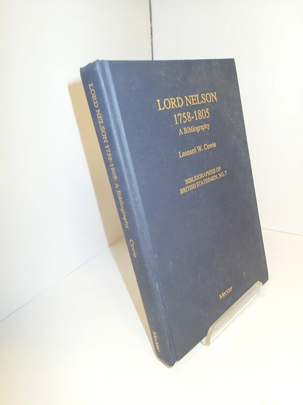 Lord Nelson 1758-1805: A Bibliography