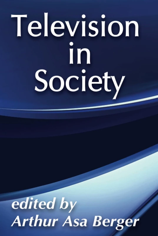 Routledge Television in Society - Classics in Communication
