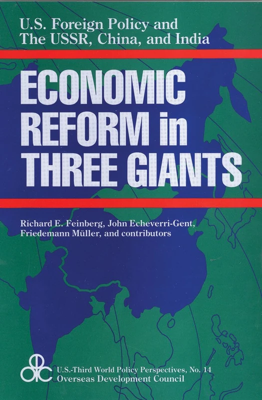 Routledge - US Foreign Policy and Economic Reform in Three Giants