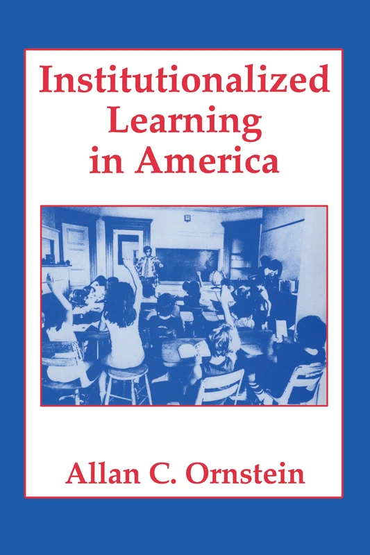 Routledge Institutionalized Learning in America - Education Book - Image 1