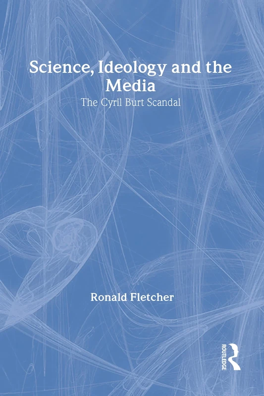 Science, Ideology, and the Media: The Cyril Burt Scandal - Image 1