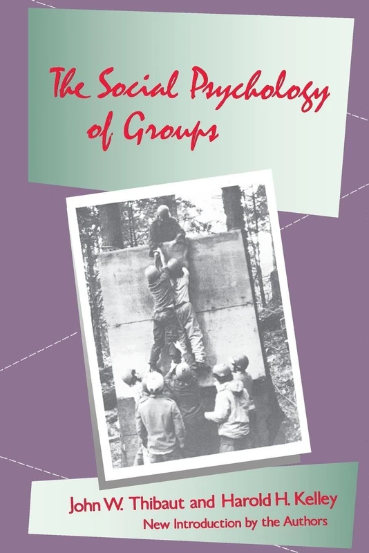 The Social Psychology of Groups (Social Science Classics Series)