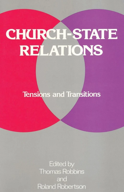Church-state Relations: Tensions and Transitions