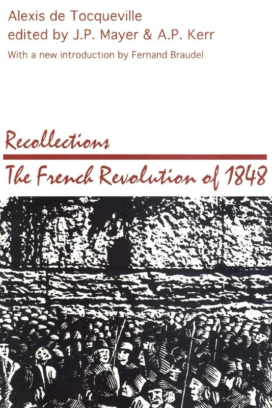 Recollections: French Revolution of 1848 (Social Science Classics Series)